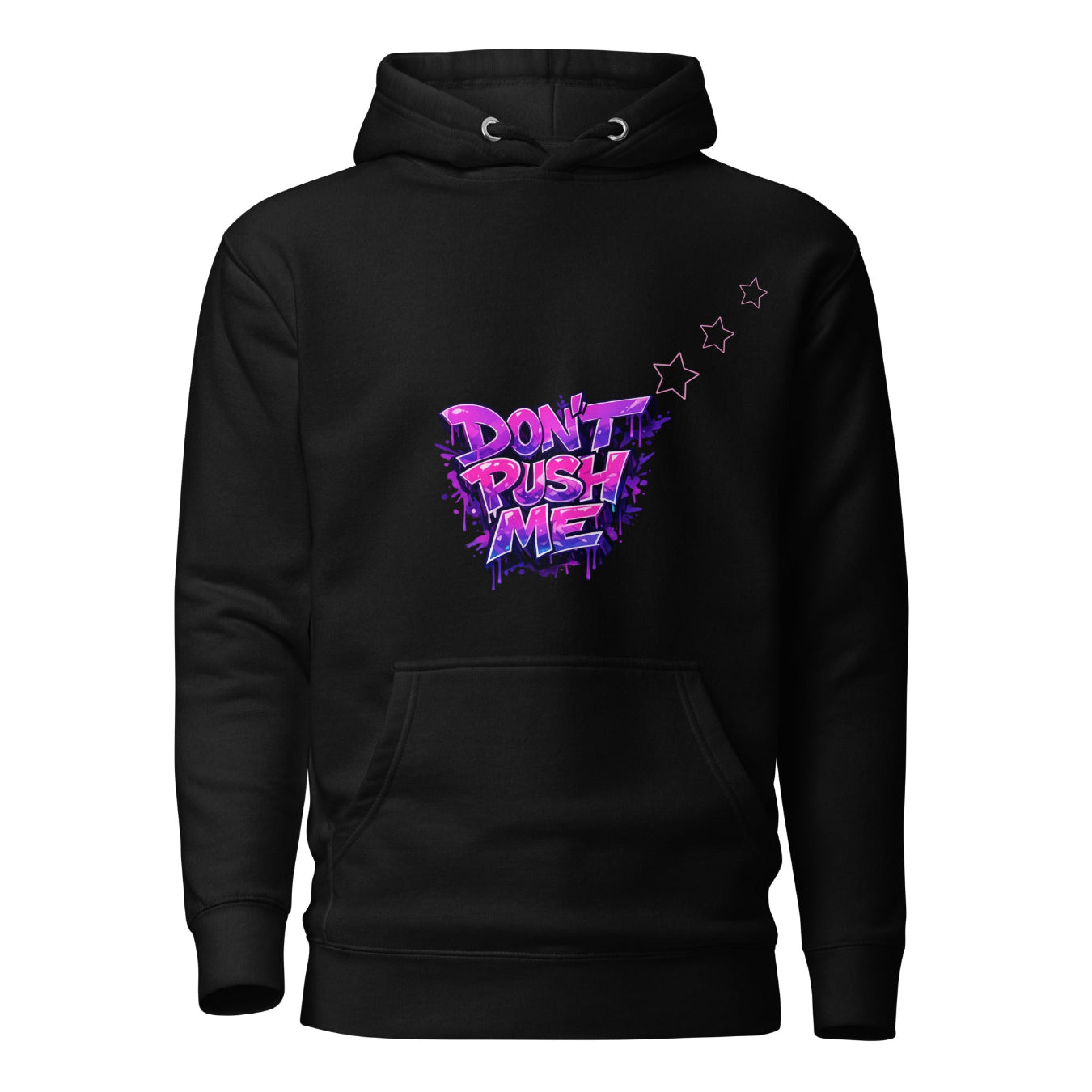 Black hoodie with 'Don't Push Me' text in purple and pink on a white background
