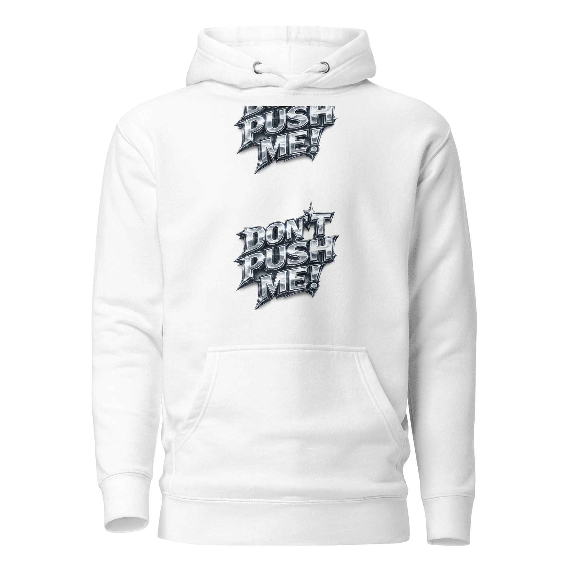 White hoodie with 'Push Me! Don't Push Me!' text design on a white background